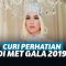 Penampilan 8 Selebriti Ini Curi Perhatian di Met Gala