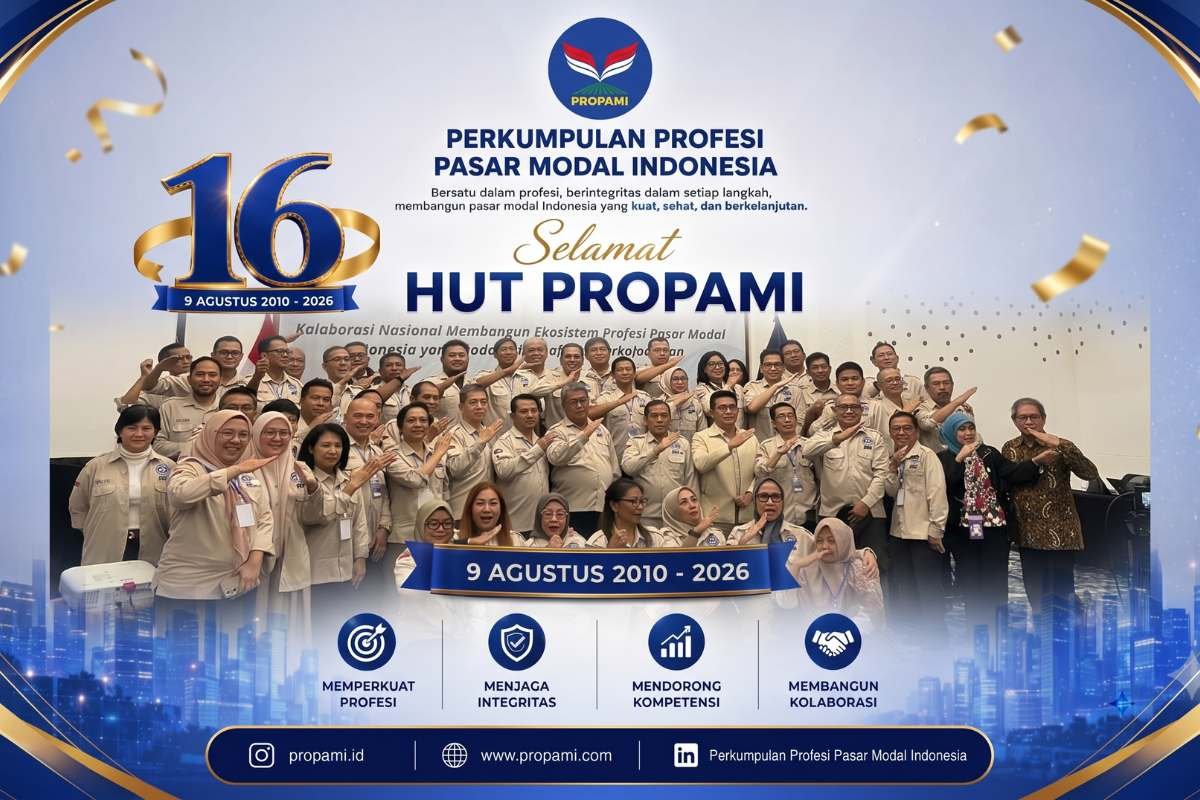 Dari Kompetensi hingga Etika, PROPAMI Bangun Fondasi Profesi Pasar Modal Berkelanjutan Dari Kompetensi hingga Etika, PROPAMI Bangun Fondasi Profesi Pasar Modal Berkelanjutan